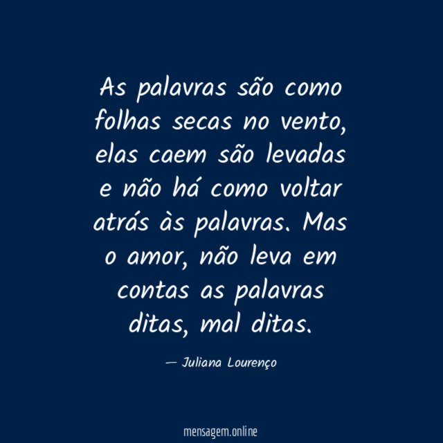 As palavras são como folhas secas no vento
