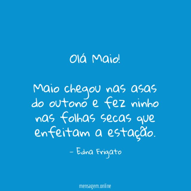 Olá Maio!