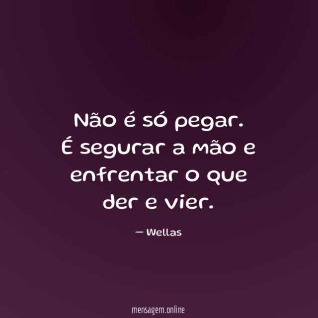 Não é só pegar