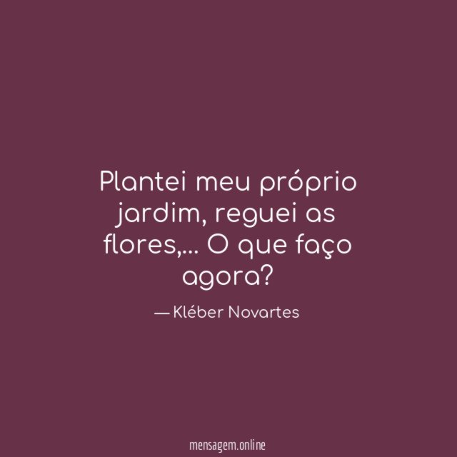 Plantei meu próprio jardim