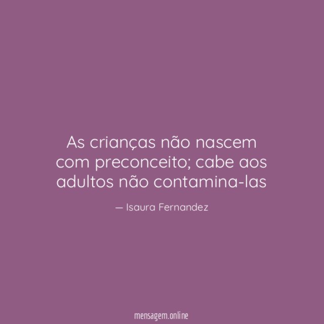 As crianças não nascem com preconceito