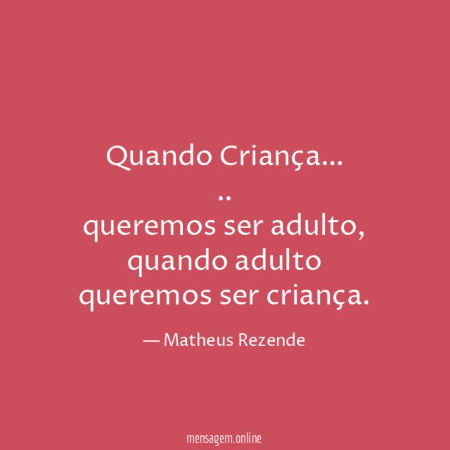 Quando Criança…