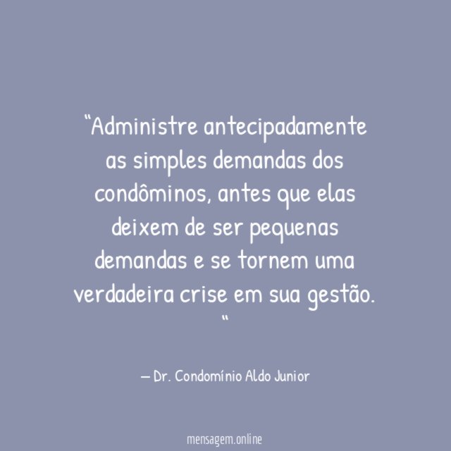 Administre antecipadamente as simples demandas dos condôminos