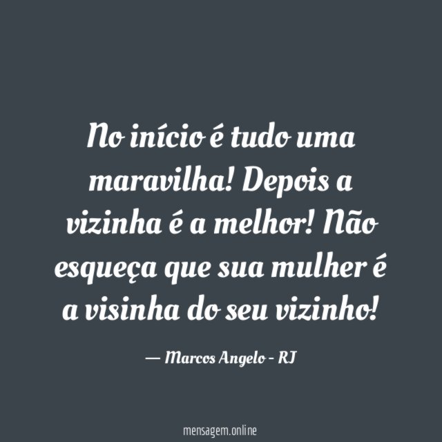 No início é tudo uma maravilha