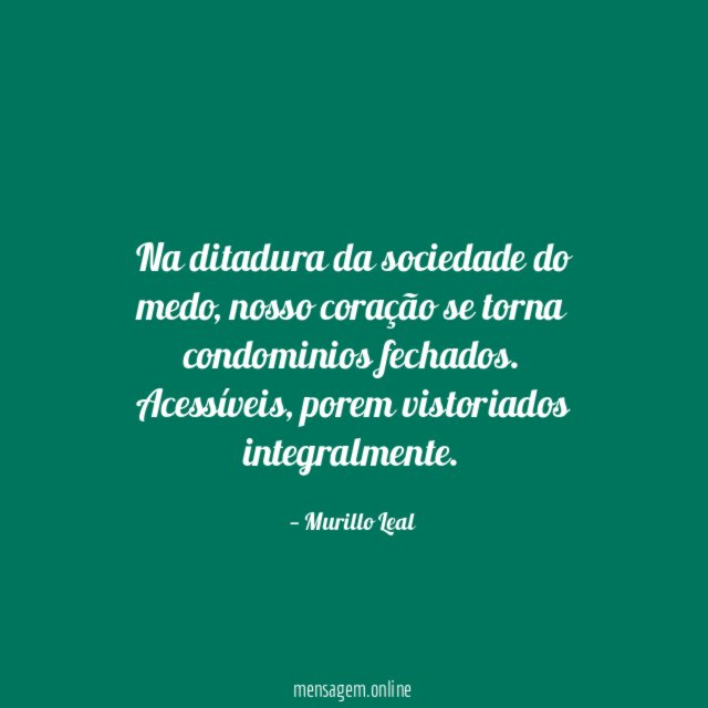 Na ditadura da sociedade do medo