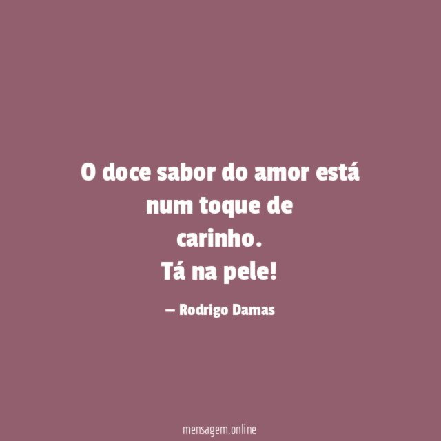 O doce sabor do amor está num toque de carinho