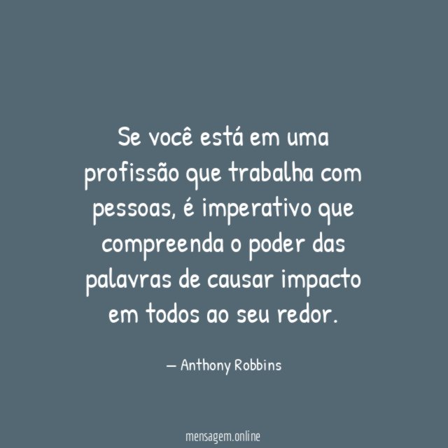 Se você está em uma profissão que trabalha com pessoas