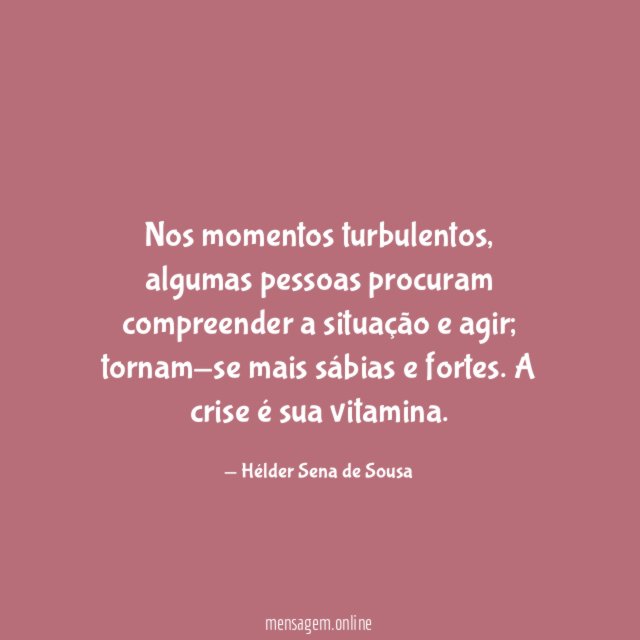 Nos momentos turbulentos