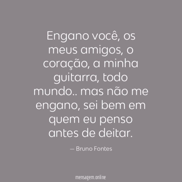 Engano você
