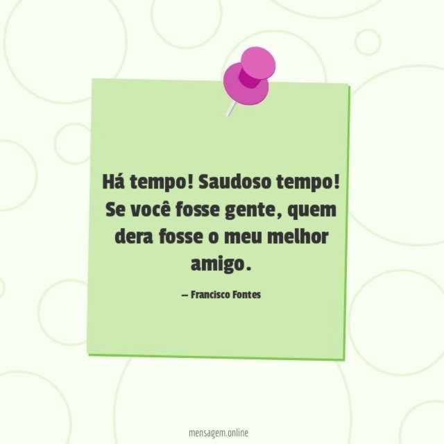 Há tempo