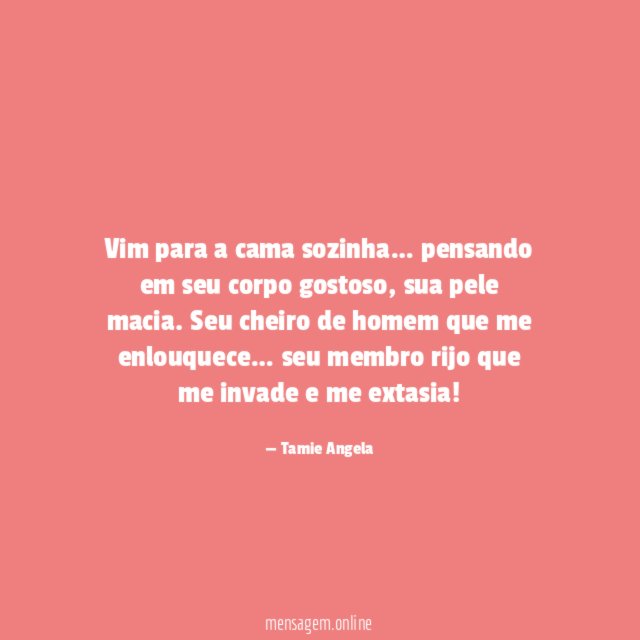Vim para a cama sozinha