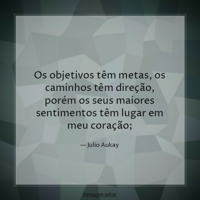 Os objetivos têm metas
