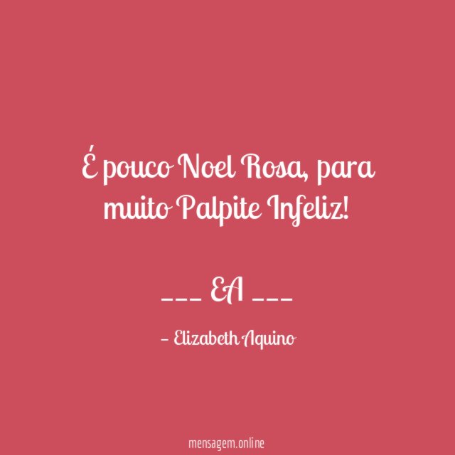 É pouco Noel Rosa