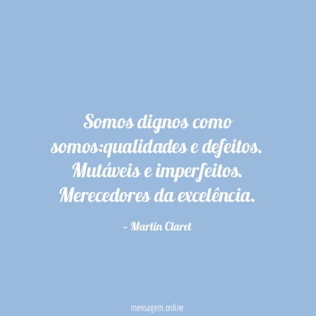 Somos dignos como somos