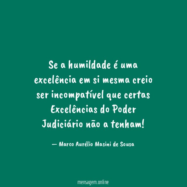 Se a humildade é uma excelência em si