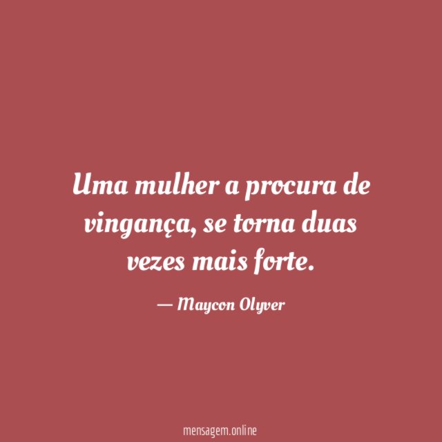 Uma mulher a procura de vingança