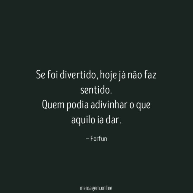 Se foi divertido