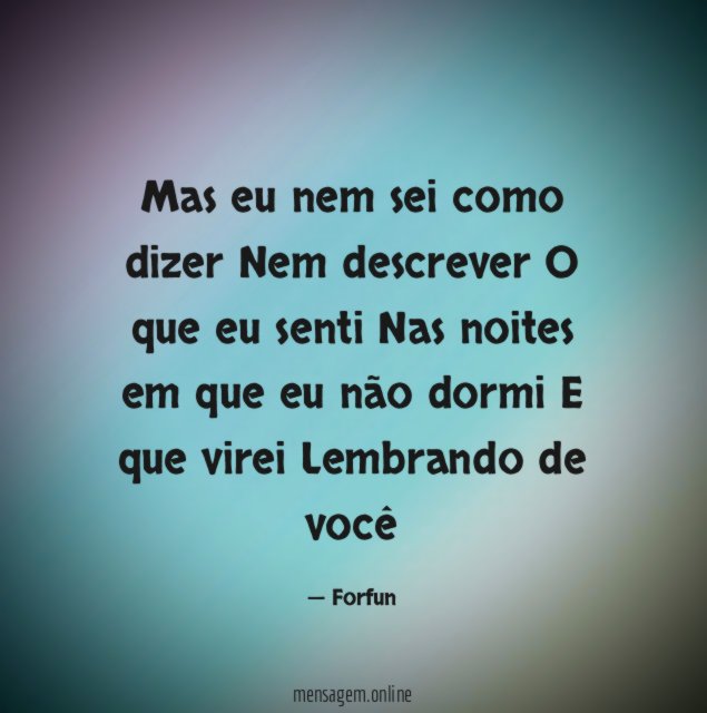 Mas eu nem sei como dizer Nem descrever O que