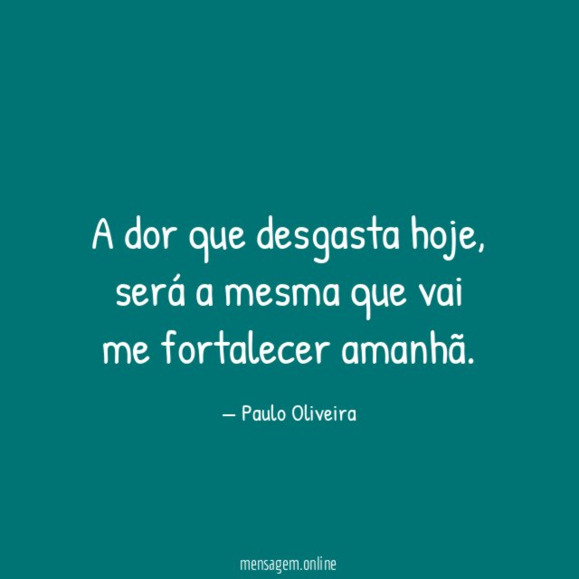 A dor que desgasta hoje