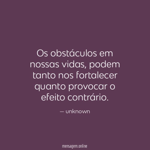 Os obstáculos em nossas vidas
