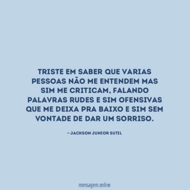 Triste em saber que varias pessoas não me