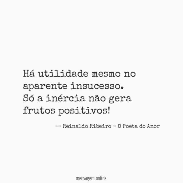 Há utilidade mesmo no aparente insucesso