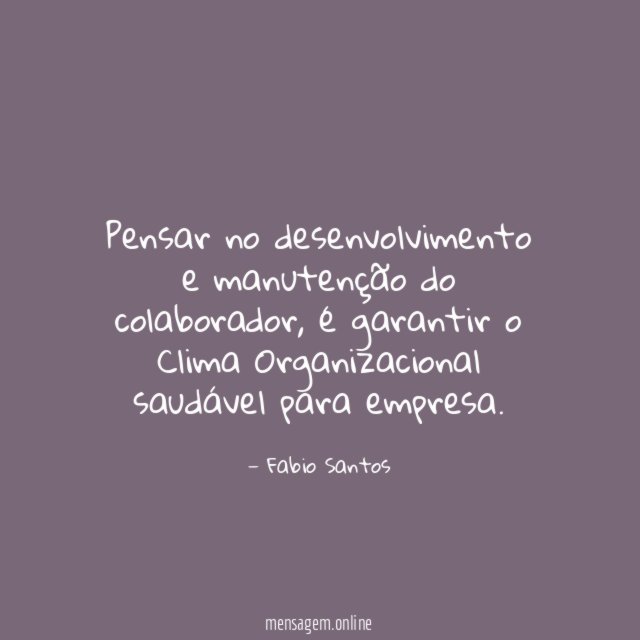 Pensar no desenvolvimento e manutenção do colaborador