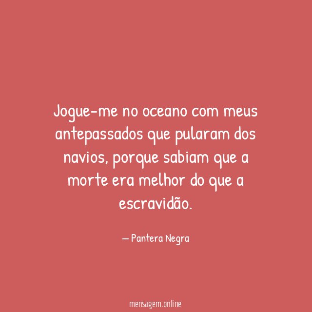 Jogue-me no oceano com meus antepassados que pularam dos navios