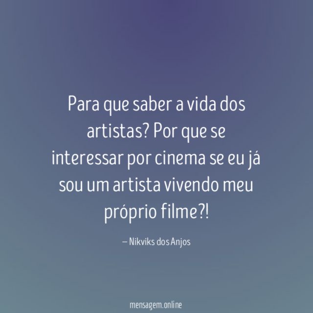 Para que saber a vida dos artistas