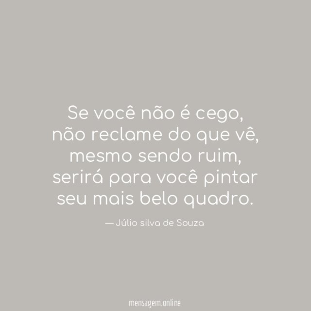 Se você não é cego