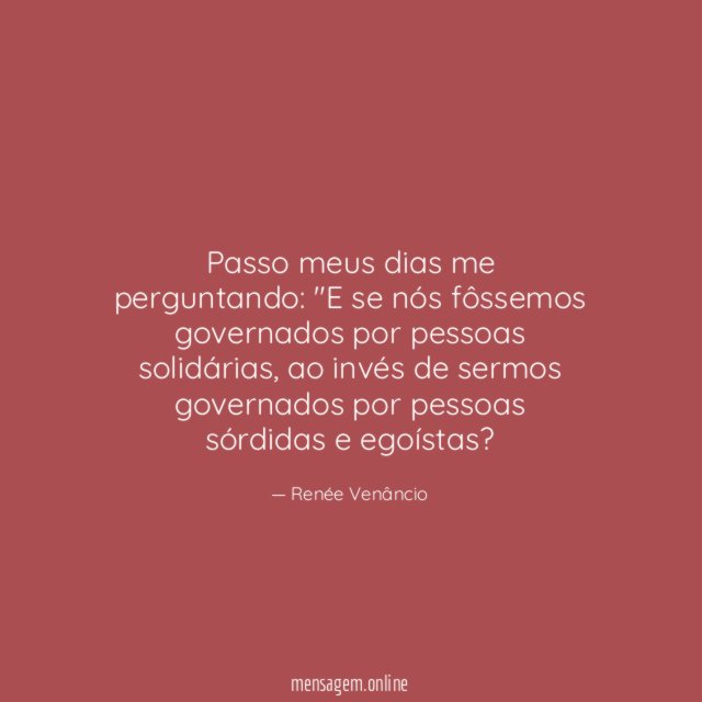 Passo meus dias me perguntando