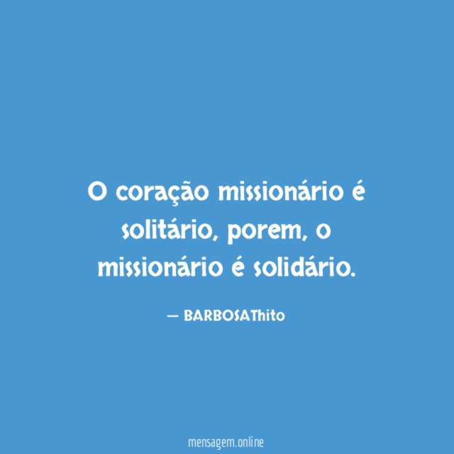 O coração missionário é solitário