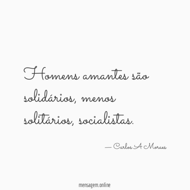 Homens amantes são solidários