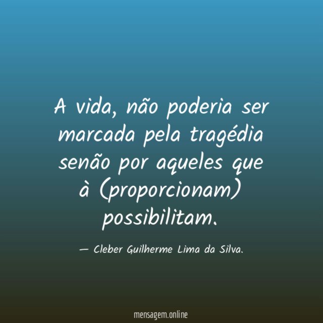 A vida