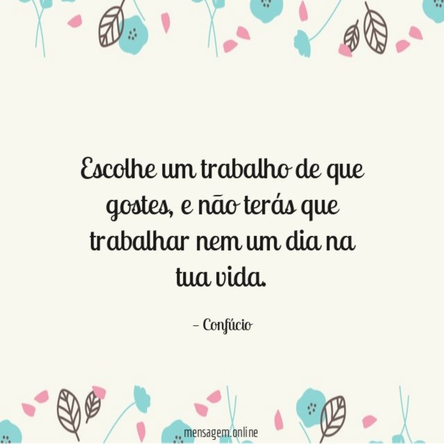 Escolhe um trabalho de que gostes