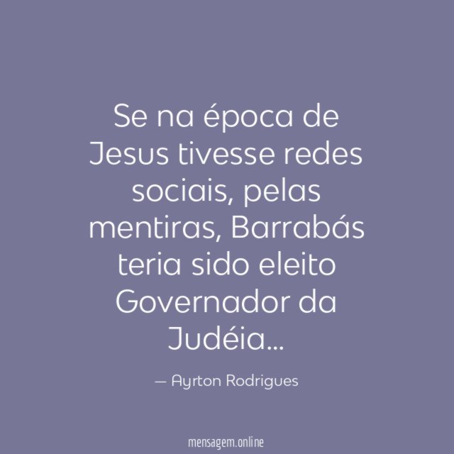 Se na época de Jesus tivesse redes sociais