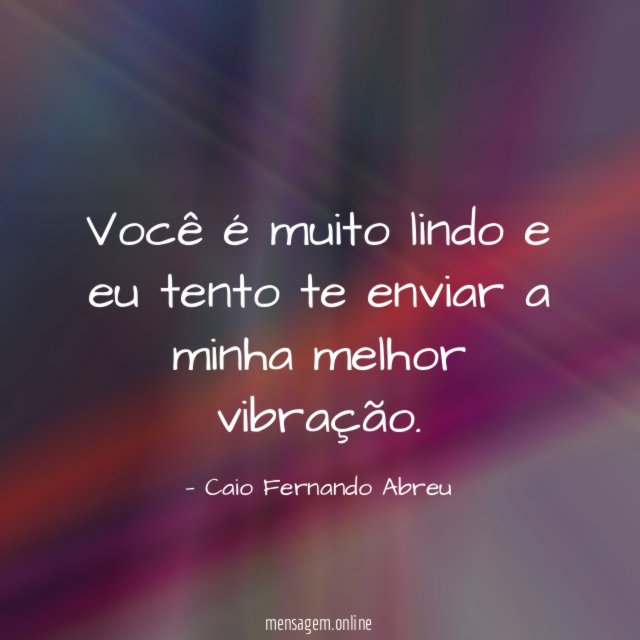 Você é muito lindo e eu tento te