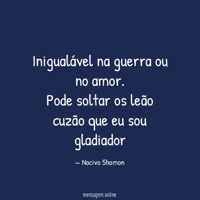 Inigualável na guerra ou no amor
