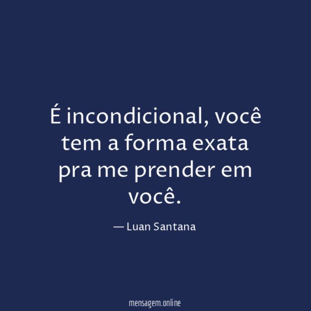 É incondicional