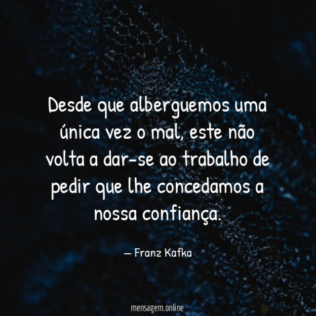 Desde que alberguemos uma única vez o mal