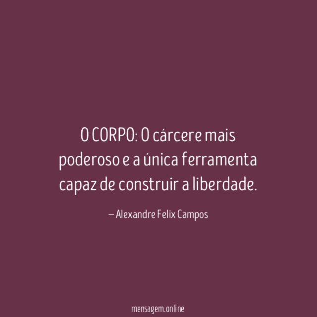 O CORPO