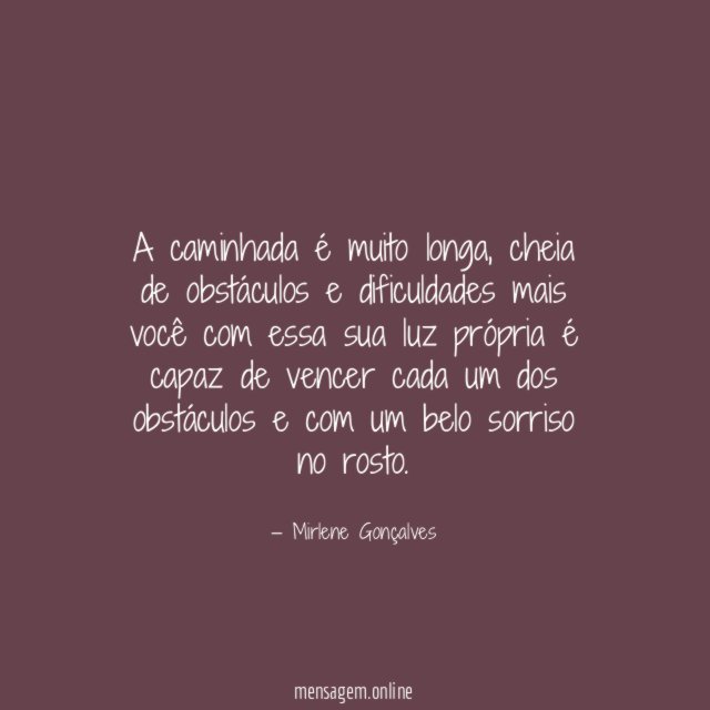 A caminhada é muito longa