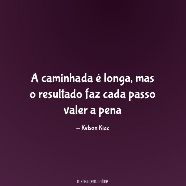 A caminhada é longa