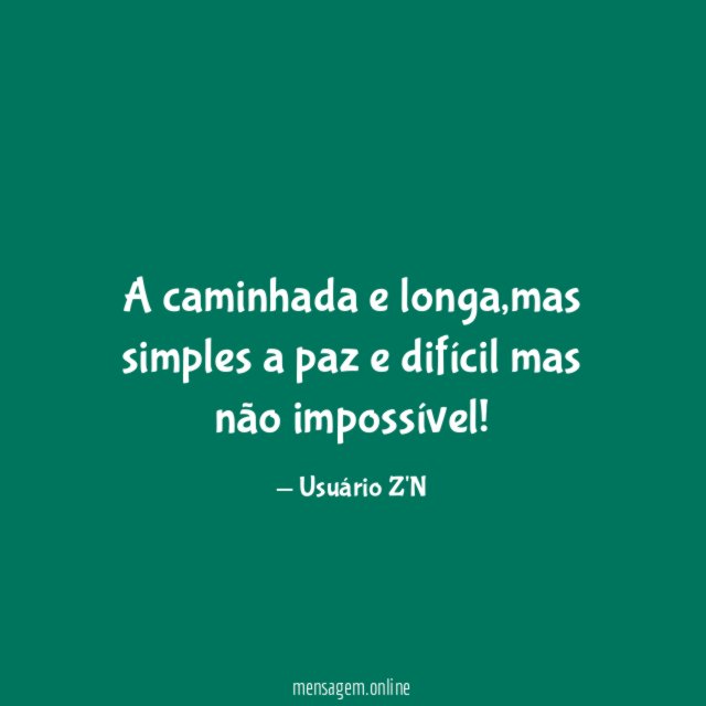 A caminhada e longa