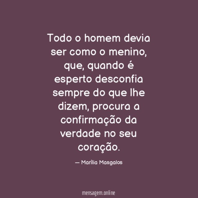 Todo o homem devia ser como o menino