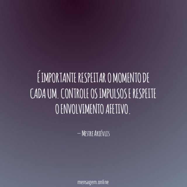 É importante respeitar o momento de cada um