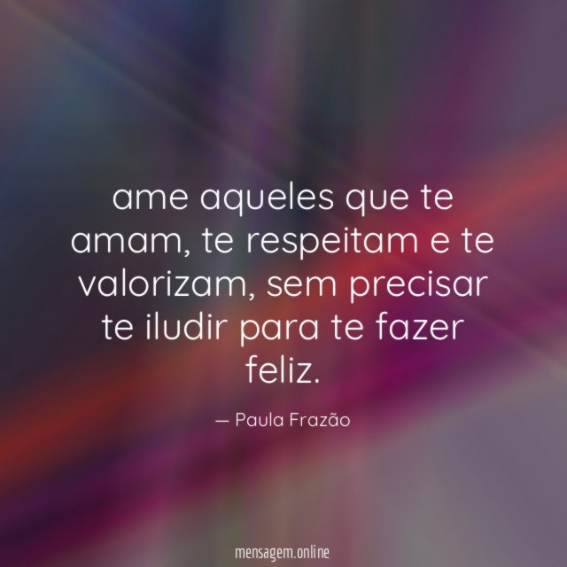 ame aqueles que te amam