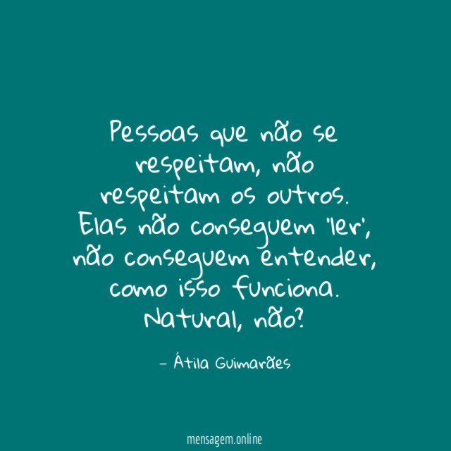 Pessoas que não se respeitam