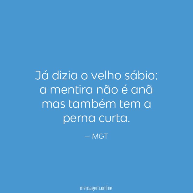 Já dizia o velho sábio
