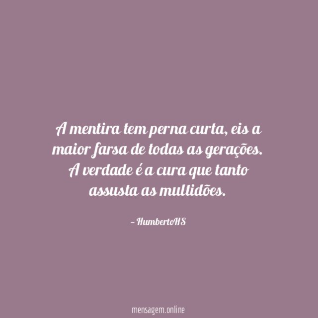 A mentira tem perna curta